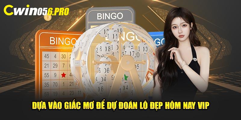 Dựa vào giấc mơ để dự đoán lô đẹp hôm nay VIP